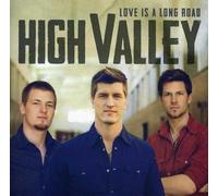 High Valley Love Is A Long Road (CD)