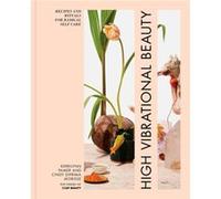 High Vibrational Beauty by Cindy Diprima Morisse Inconnu (Auteur)
