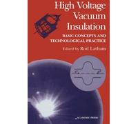 High Voltage Vacuum Insulation