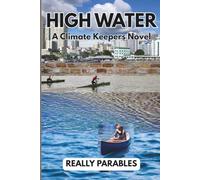 HIGH WATER: A CLIMATE KEEPER NOVEL BOOK 1
