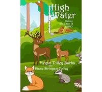 High Water: History with a Hint of magic!
