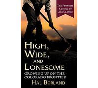 High, Wide And Lonesome