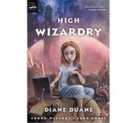 High Wizardry, Young Wizards Series Diane Duane (Auteur)