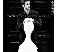 Philip Higham – Bach : Suites pour violoncelle seul – CD