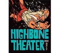 Highbone Theater by Joe Daly Inconnu (Auteur)