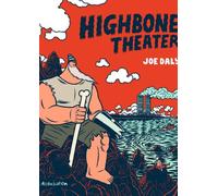 Highbone theater - Joe Daly - L'association - broché - Bande dessinée