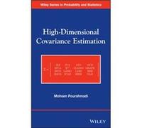 HighDimensional Covariance Estimation by Mohsen Northern Illinois University Pourahmadi Mohsen Northern Illinois University Pourahmadi (Auteur)