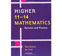 Higher 11-14 Mathematics: Revision and Practice: Higher Level Mcguire, Peter (Auteur)