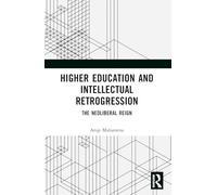 Higher Education and Intellectual Retrogression