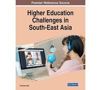 Higher Education Challenges In South-East Asia
