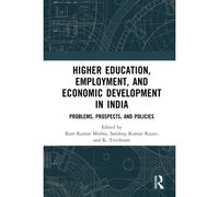 Higher Education, Employment, And Economic Development In India