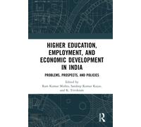 Higher Education, Employment, And Economic Development In India