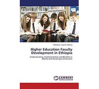 Higher Education Faculty Development In Ethiopia