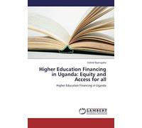 Higher Education Financing In Uganda: Equity And Access For All
