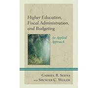 Higher Education, Fiscal Administration, And Budgeting