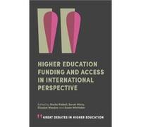 Higher Education Funding and Access in International Perspective Edited By Sarah Minty , Edited By Sheila Riddell , Edited By Susan Whittaker , Edited By Elisabet Wheedon (Auteur)