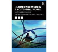 Higher Education in a Postdigital World Learning Everywhere - Maggi Savin-Baden - Routledge - ebook (ePub) - Livre