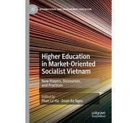 Higher Education In Market-Oriented Socialist Vietnam