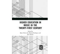 Higher Education In Music In The Twenty-First Century