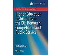 Higher Education Institutions In The Eu: Between Competition And Public Service