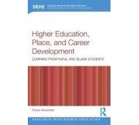 Higher Education, Place, And Career Development