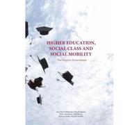 Higher Education, Social Class And Social Mobility