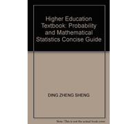 Higher Education Textbook: Probability and Mathematical Statistics Concise Guide