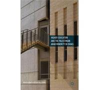 Higher Education & The Palestinian Arab Khalid Arar, Kussai Haj - Yehia (Auteur)