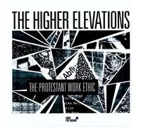 Higher Elevations - Protestant Work Ethic [Import]
