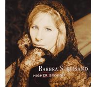 Higher Ground by Barbra Streisand (1997-08-02)