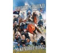 Higher Ground (The Superstition Gun Trilogy)