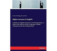 Higher Lessons In English