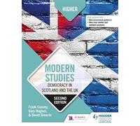Higher Modern Studies: Democracy In Scotland And The Uk: Second Edition