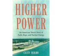 Higher Power by Casey Bukro Casey Bukro (Auteur)
