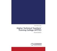 Higher Technical Teachers' Training College (HTTTC): Second Edition