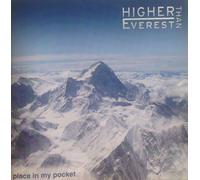 Higher Than Everest - Place In My Pocket