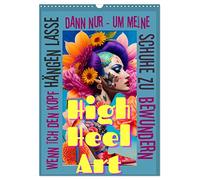 HighHeelArt (Wandkalender 2026 DIN A3 hoch), CALVENDO Monatskalender: High Heels in floraler Umgebung - KI-Kunst für Schuhliebhaber.