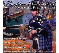 Highland Cathedral by Mackenzie's Pipes & String (2007-01-01)