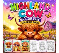 Highland Cow Bold and Easy Coloring Book: Farm Animal Designs for Kids Ages 3-8
