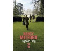 Highland Fling Nancy Mitford (Auteur), Charlotte Motley (Traduction)