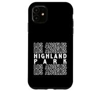 Highland Park Los Angeles LA CA pour Homme et Femme. Coque pour iPhone 11
