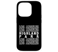 Highland Park Los Angeles LA CA pour Homme et Femme. Coque pour iPhone 14 Pro