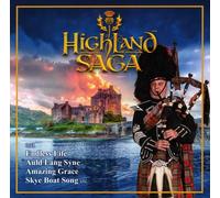Highland Saga - Highland Saga - das Album zur Show