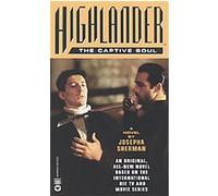 Highlander™: The Captive Soul