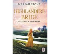 Highlander's Bride: A Scottish Historical Time Travel Romance