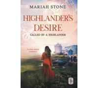 Highlander's Desire: A Scottish Historical Time Travel Romance
