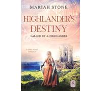 Highlander's Destiny: A Scottish historical time travel romance