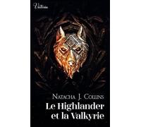 Highlanders & Vikings - Tome 1 - Le Highlander Et La Valkyrie