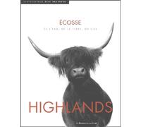 Highlands: Ecosse, de l'eau, de la terre, du ciel