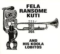 Fela Ransome-Kuti & Koola Lobitos – Highlife: Jazz and Afro-Soul (1963–1969) – CD